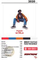 Cuadro Brent Faiyaz - Fuck the World