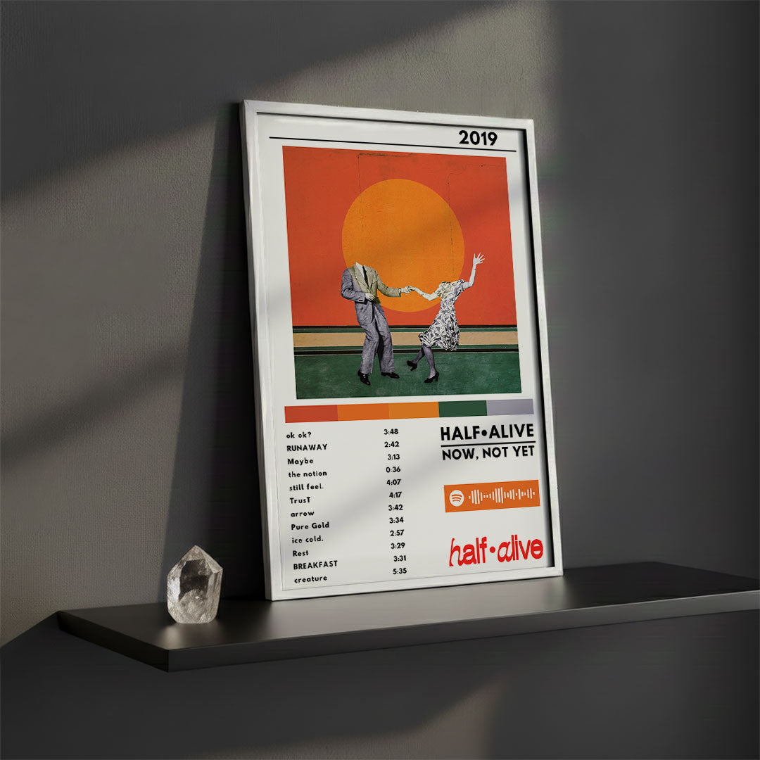 Cuadro Half Alive - Now, Not Yet